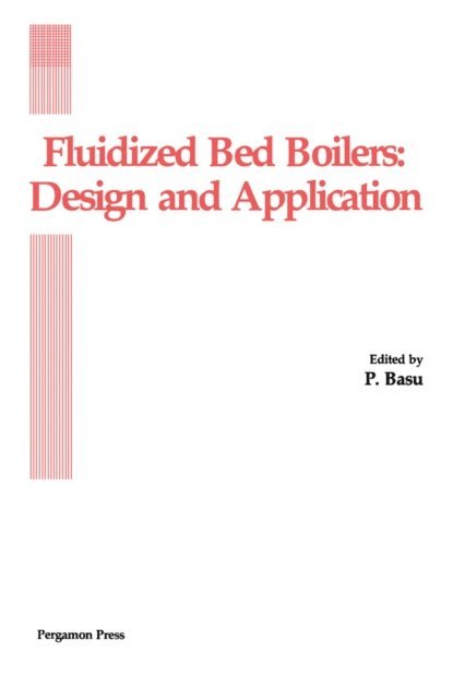 Prabir Basu - Fluidized Bed Boilers, E-bok