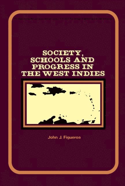 John J. Figueroa, Edmund King - Society, Schools and Progress in the West Indies, E-bok
