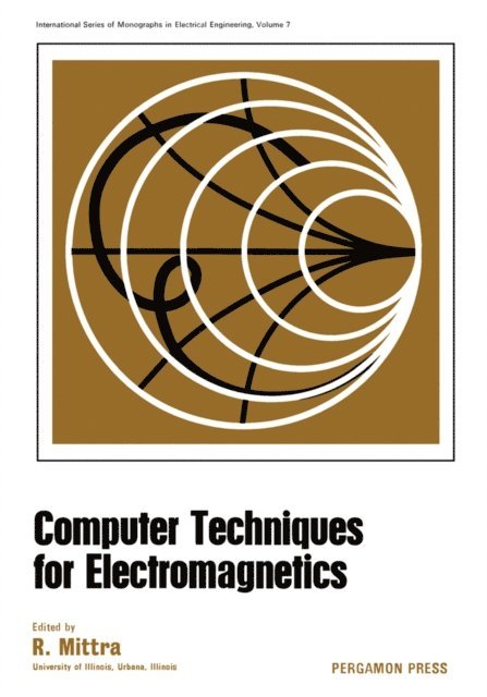 R. Mittra - Computer Techniques for Electromagnetics, E-bok
