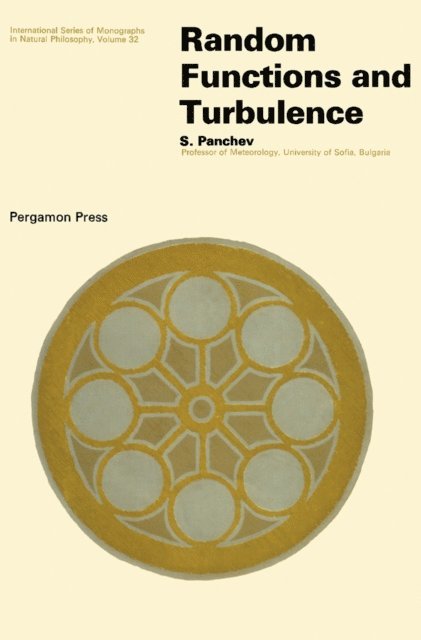 S. Panchev, D. ter Haar - Random Functions and Turbulence, E-bok