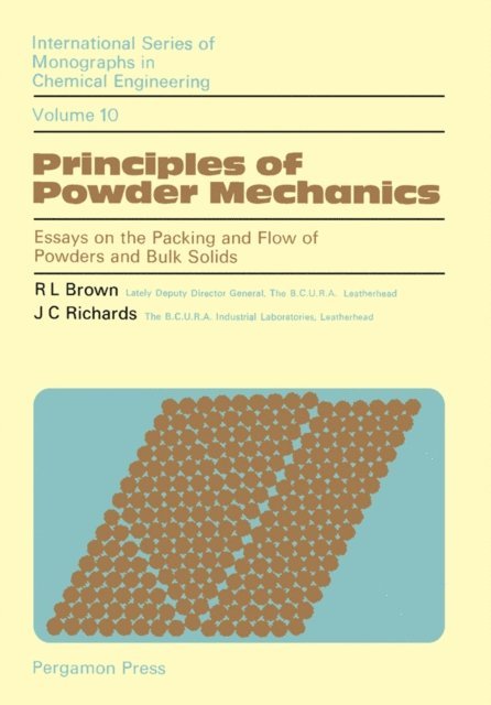 J. C. Richards, R. L. Brown, P. V. Danckwerts - Principles of Powder Mechanics, E-bok. Tillgänglighet: Lägg i varukorg