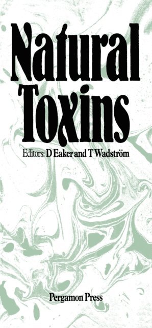 T. Wadstrom, D. Eaker - Natural Toxins, E-bok