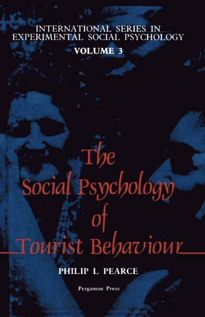 Philip L. Pearce, Michael Argyle - Social Psychology of Tourist Behaviour, E-bok