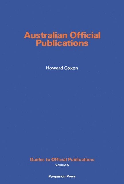 Howard Coxon, John E. Pemberton - Australian Official Publications, E-bok