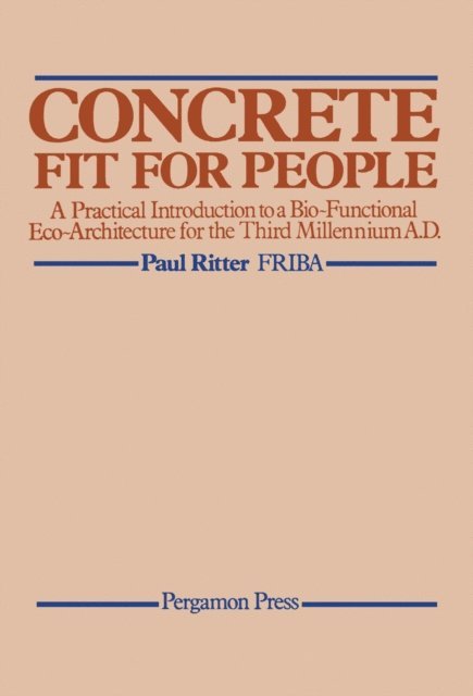 Paul Ritter - Concrete Fit for People, E-bok
