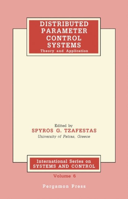Spyros G. Tzafestas - Distributed Parameter Control Systems, E-bok