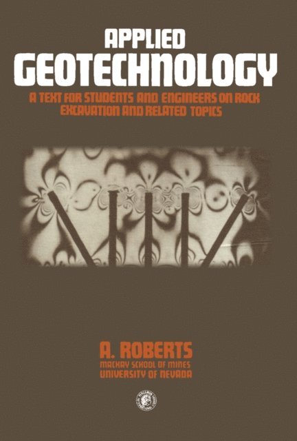 A. Roberts - Applied Geotechnology, E-bok