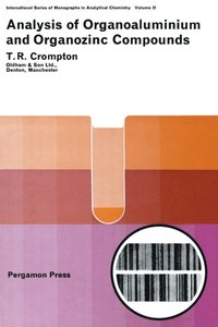 Analysis of Organoaluminium and Organozinc Compounds
