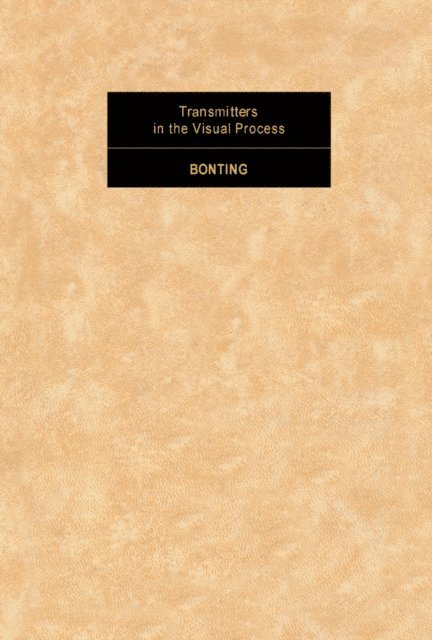 S.L. Bonting - Transmitters in the Visual Process, E-bok