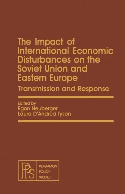 Laura D'Andrea Tyson, Egon Neuberger - Impact of International Economic Disturbances on the Soviet Union and Eastern Europe, E-bok. Tillgänglighet: Lägg i varukorg