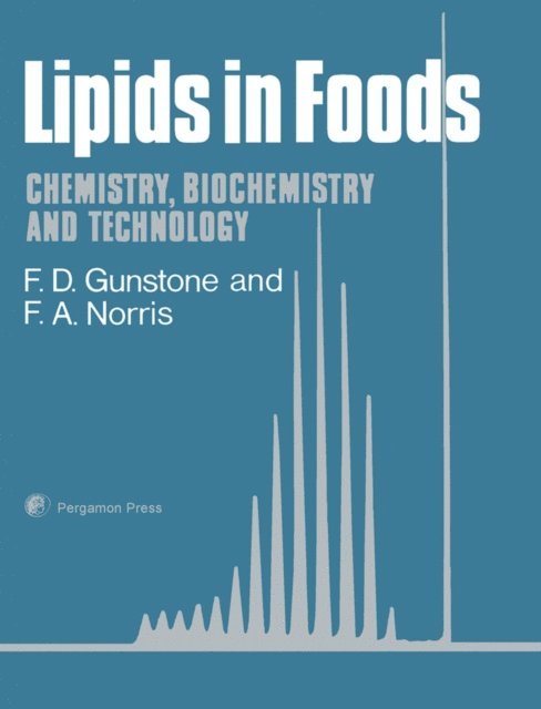 Frank A. Norris, Frank D Gunstone - Lipids in Foods, E-bok