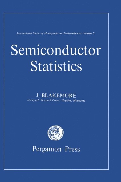 J. S. Blakemore, Heinz K. Henisch - Semiconductor Statistics, E-bok
