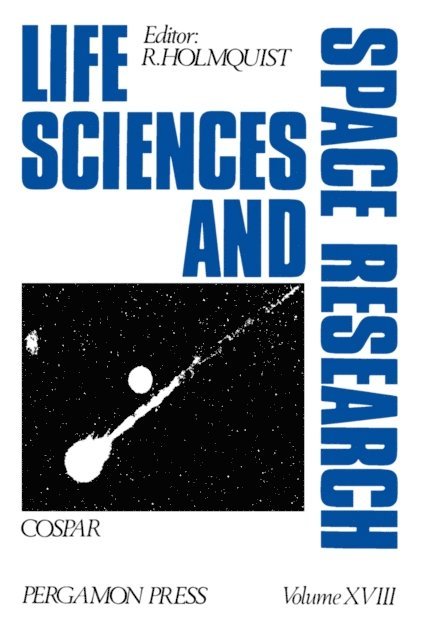 R. Holmquist - Life Sciences and Space Research, E-bok