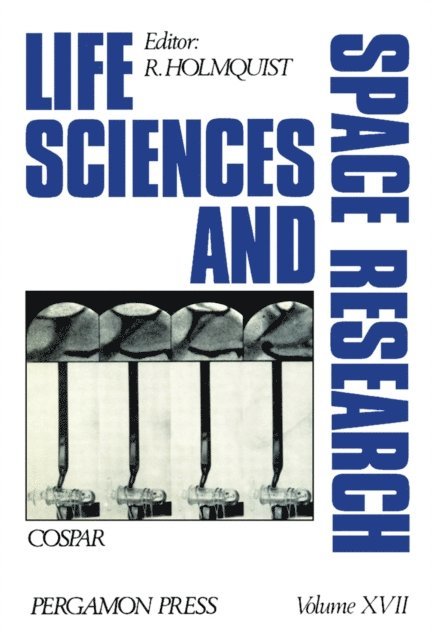 R. Holmquist - Life Sciences and Space Research, E-bok