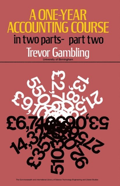 Trevor Gambling, W. A. Davis, G. Chandler, R Brown - One-Year Accounting Course, E-bok