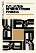 Evaluation in the Planning Process