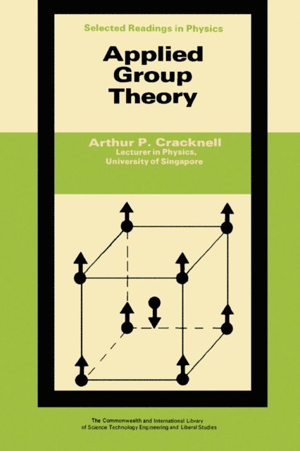 Arthur P. Cracknell, D. ter Haar - Applied Group Theory, E-bok