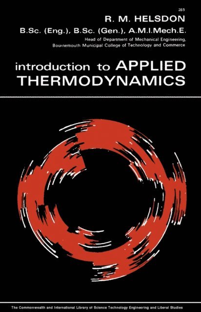 R. M. Helsdon, G. E. Walker, N. Hiller - Introduction to Applied Thermodynamics, E-bok