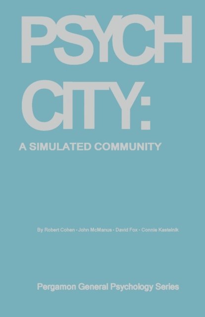 David D. Fox, John T McManus, Robert I. Cohen - Psych City, E-bok