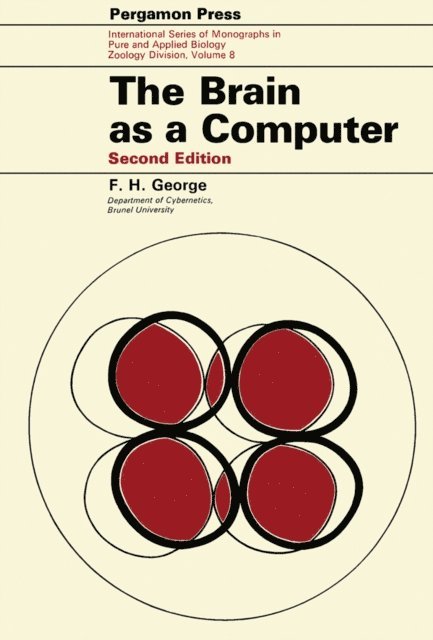 F. H. George, G. A. Kerkut - Brain as a Computer, E-bok