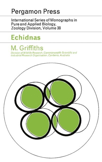 Mervyn Griffiths, G. A. Kerkut - Echidnas, E-bok