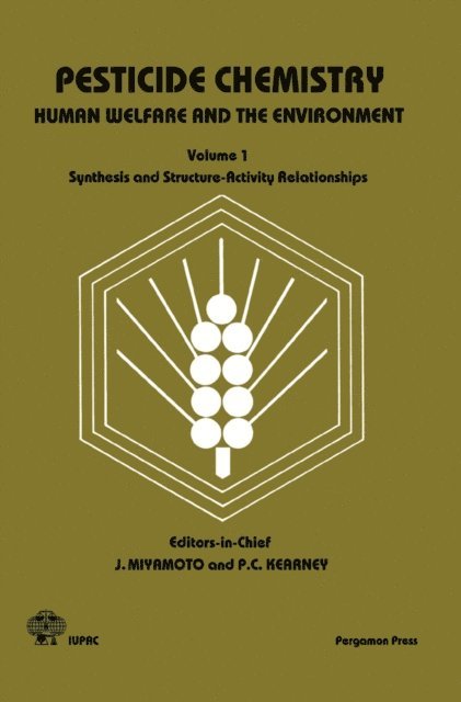 T. Fujita, P. Doyle - Pesticide Chemistry: Human Welfare and Environment, E-bok