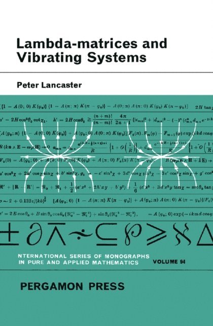 Peter Lancaster, J. P. Kahane, M. Stark, I. N. Sneddon - Lambda-Matrices and Vibrating Systems, E-bok