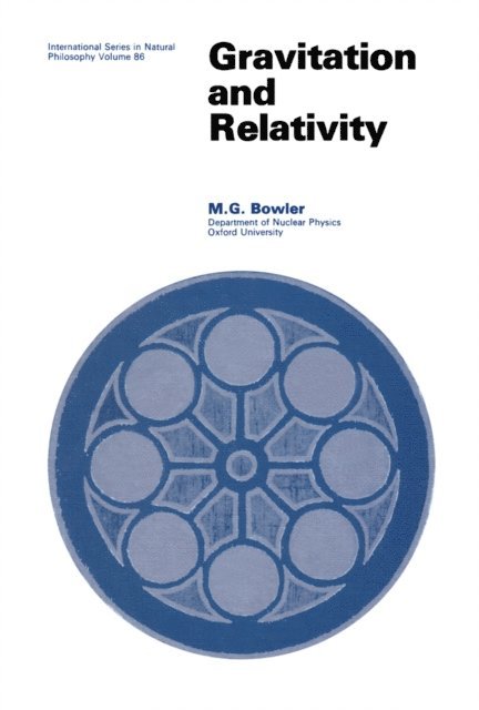M. G. Bowler, D. Ter Haar - Gravitation and Relativity, E-bok