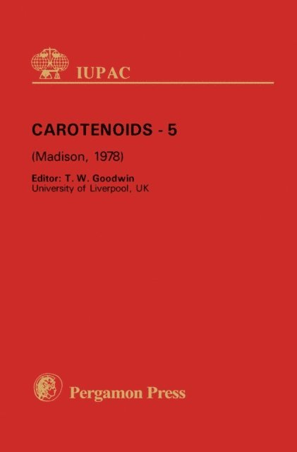 T. W. Goodwin - Carotenoids, E-bok
