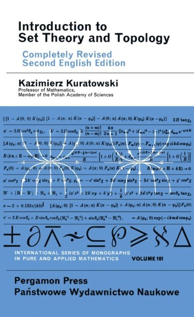 Kazimierz Kuratowski, M. Stark, I. S. Sneddon - Introduction to Set Theory and Topology, E-bok
