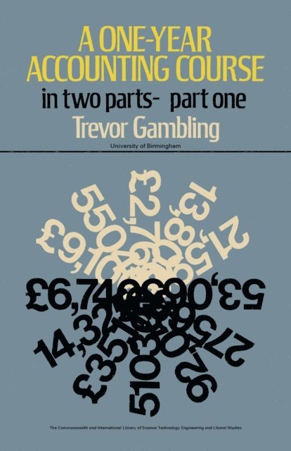 Trevor Gambling, W. A. Davis, G. Chandler, R Brown - One-Year Accounting Course, E-bok