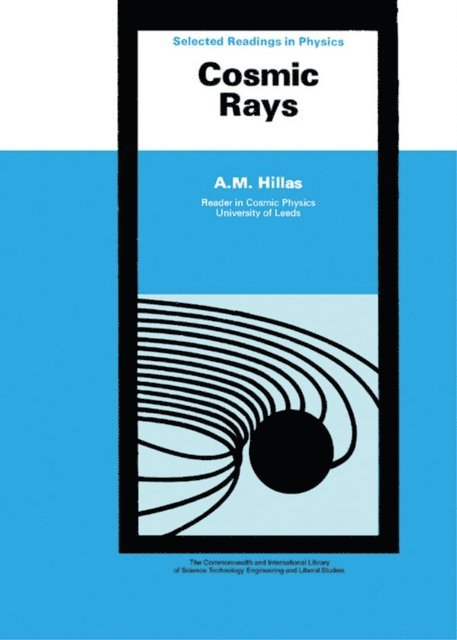A. M. Hillas, D. Ter Haar, Dean Athelstan Spilhaus, Robert Robinson - Cosmic Rays, E-bok