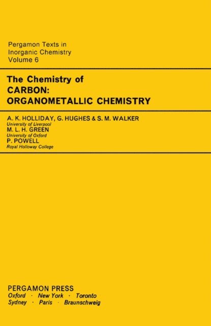 S. M. Walker, G. Hughes, A. K. Holliday - Chemistry of Carbon, E-bok