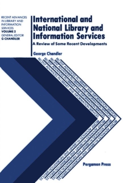 George Chandler, G. Chandler - International and National Library and Information Services, E-bok