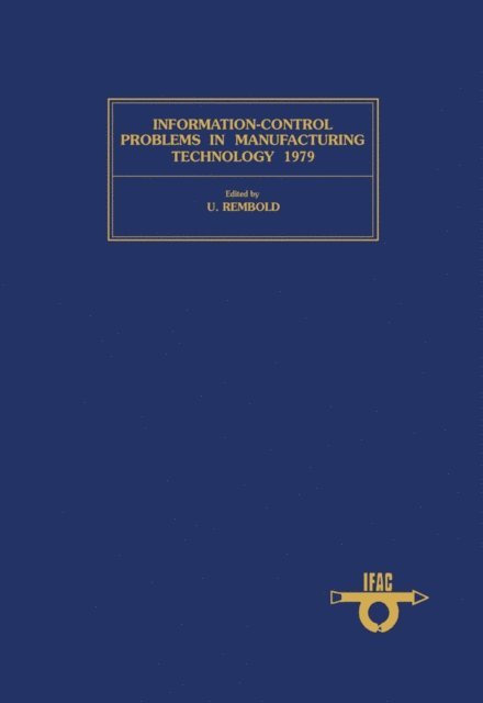 U. Rembold - Information Control Problems in Manufacturing Technology 1979, E-bok