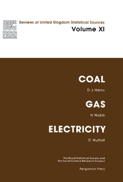 D. Nuttall, H. Nabb, D. J. Harris, W. F. Maunder - Coal, Gas and Electricity, E-bok