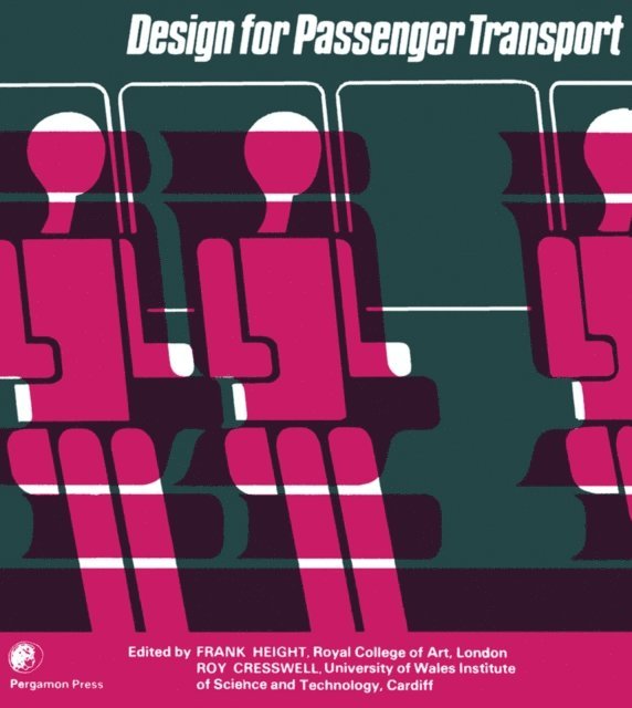 Roy Cresswell, Frank Height - Design for Passenger Transport, E-bok