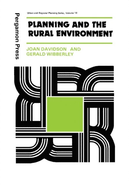 Gerald Wibberley, Joan Davidson - Planning and the Rural Environment, E-bok
