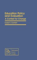 Education Policy and Evaluation