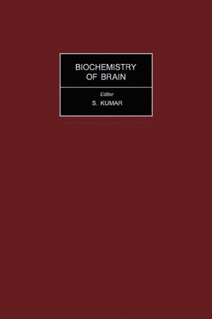 Sudhir Kumar - Biochemistry of Brain, E-bok