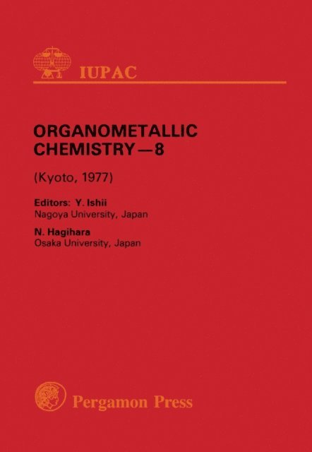 N. Hagihara, Y. Ishii - Organometallic Chemistry, E-bok