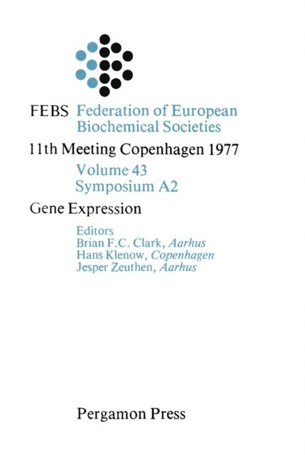 Jesper Zeuthen, Hans Klenow, Brian F. C. Clark - Gene Expression, E-bok