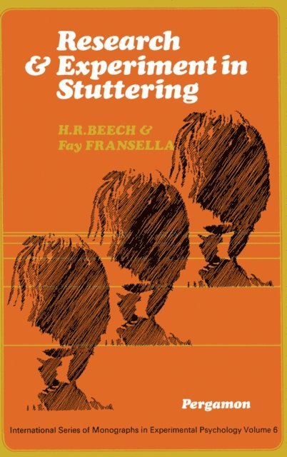 Fay Fransella, H. R. Beech, H. J. Eysenck - Research and Experiment in Stuttering, E-bok