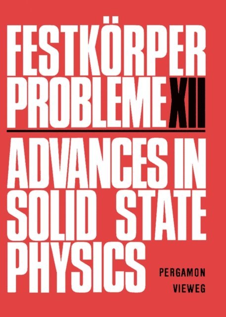 O. Madelung - Advances in Solid State Physics, E-bok