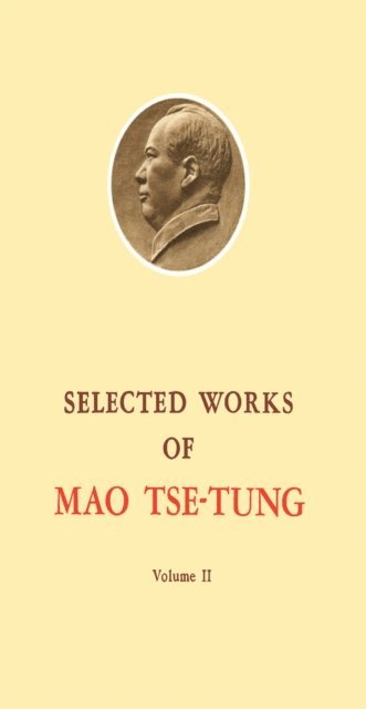 Mao Tse-Tung - Selected Works of Mao Tse-Tung, E-bok