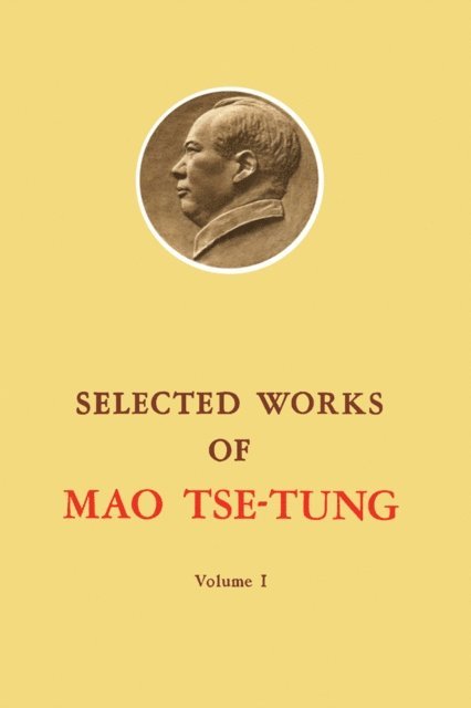 Mao Tse-Tung - Selected Works of Mao Tse-Tung, E-bok