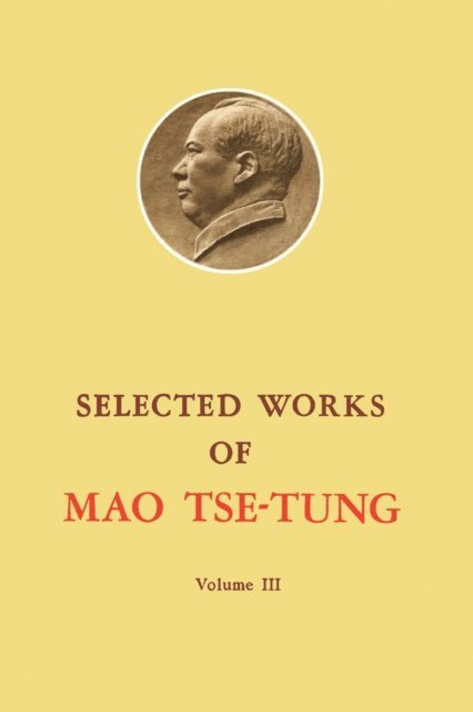 Mao Tse-Tung - Selected Works of Mao Tse-Tung, E-bok