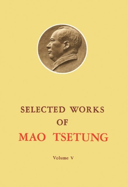 Mao Tse-Tung - Selected Works of Mao Tse-Tung, E-bok