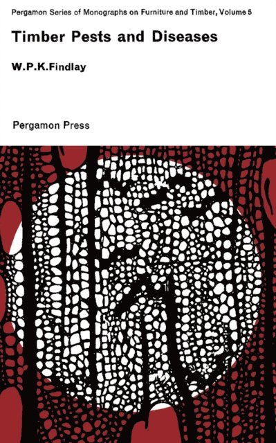 W. P. K. Findlay, Jack Kape - Timber Pests and Diseases, E-bok. Tillgänglighet: Lägg i varukorg