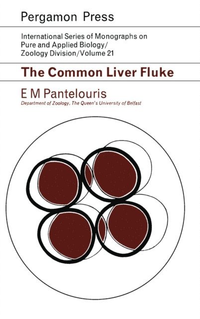 E. M. Pantelouris, G. A. Kerkut - Common Liver Fluke, E-bok